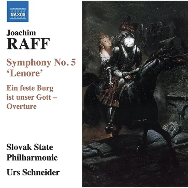 Naxos Joachim Raff, Symphony No. 5 'Lenore'; Ein Feste Burg Ist Unser Gott - Overture thumbnail
