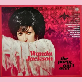 Wanda Jackson - The Party Ain't Over