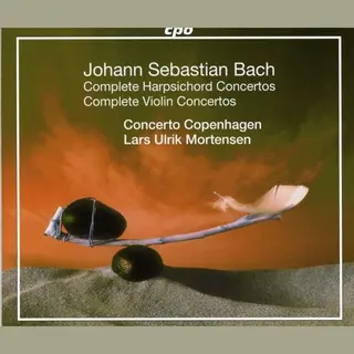 Cpo Johann Sebastian Bach, Complete Harpsichord Concertos, Complete Violin Concertos