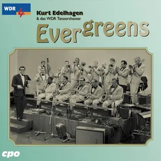 Evergreens Edelhagen & Wdr Tanzorch