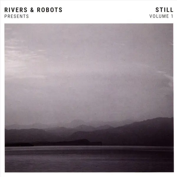 Integrity Music Rivers & Robots - Still Vol.1 thumbnail