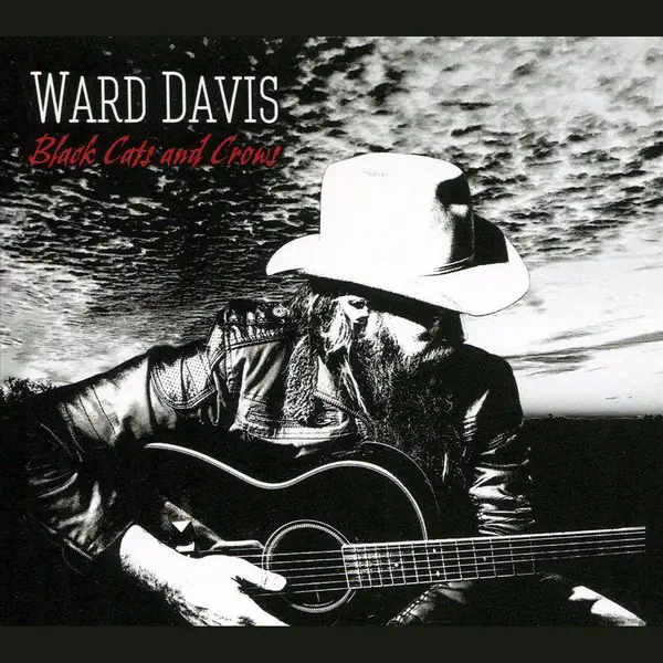 Ward Davis Music Black Cats And Crows thumbnail