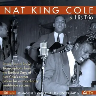 Sonic Rendezvous Nat King Cole & His Trio - Nat King Cole & His Trio (4 Cd) (Remastered)