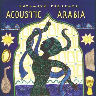 Putumayo Presents, Acoustic Arabia