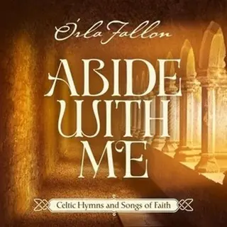 Coast2Coast Orla Fallon (Celtic Woman) - Abide With Me (Cd)