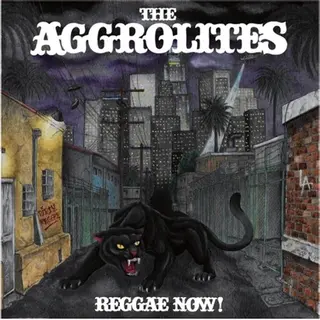 Sonic Rendezvous The Aggrolites - Reggae Now! (Lp)