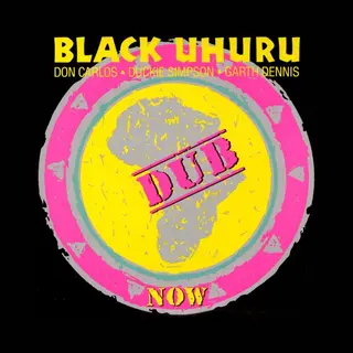 Black Uhuru Now Dub