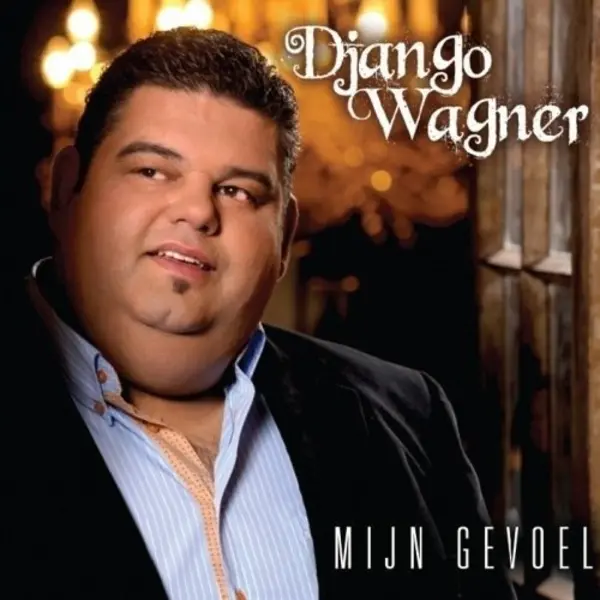 Heartselling Django Wagner - Mijn Gevoel thumbnail