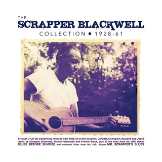 The Scrapper Blackwell Collection 1928-61