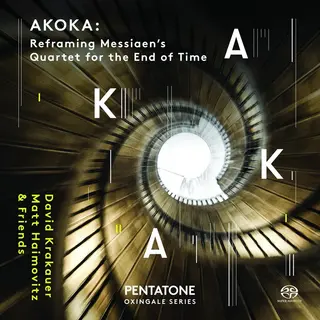 Outhere Various Artists - "Akoka" Messian ‘Quator Pour La Fin Du Temps ‘ Reframed (Sacd)