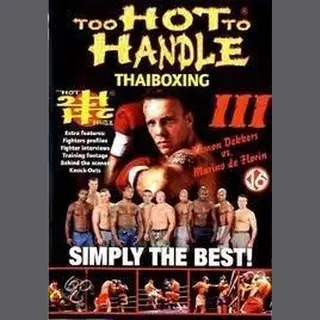 Too Hot To Handle Iii Thaiboxing