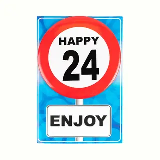 Verjaardagkaart Met Button | Verkeersbord | Happy 24