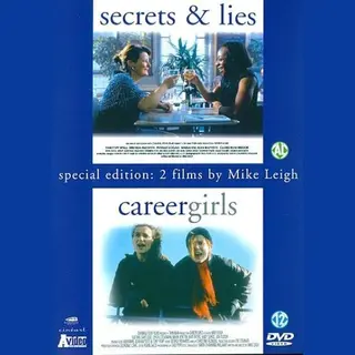 Secrets & Lies/Career Girls