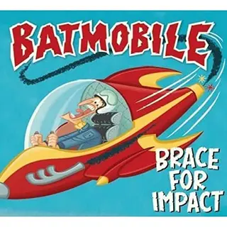 Music On Cd Batmobile - Brace For Impact
