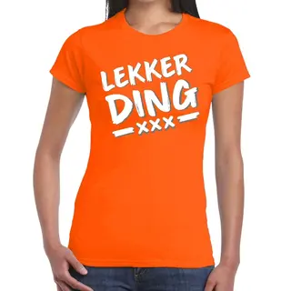 Bellatio Decorations Oranje Fun Tekst T-shirt - Lekker Ding - Oranje Kleding Voor Dames L