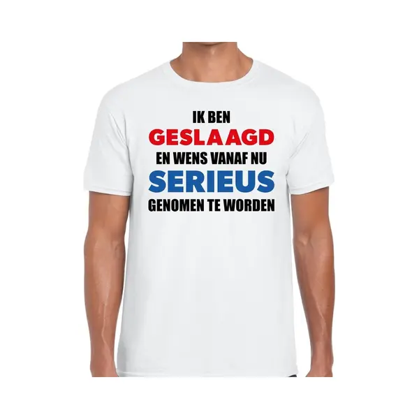Bellatio Decorations Ik Ben Geslaagd En Wens Vanaf Nu Serieus Genomen Te Worden T-shirt Wit Heren - Geslaagd Kleding S thumbnail