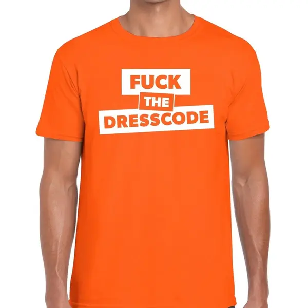 Bellatio Decorations Fuck The Dresscode Tekst T-shirt Oranje Heren - Heren Shirt Fuck The Dresscode Xxl thumbnail