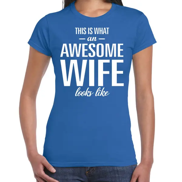 Bellatio Decorations Awesome Wife - Geweldige Vrouw / Echtgenote Cadeau T-shirt Blauw Dames - Moederdag/ Verjaardag Cadeau Xxl thumbnail