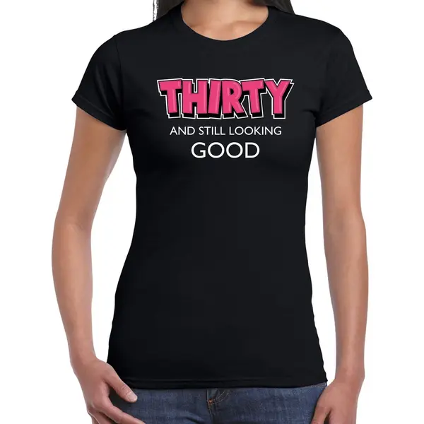 Bellatio Decorations Thirty And Still Looking Good / 30 Jaar Cadeau T-shirt / Shirt - Zwart Met Witte En Roze Letters - Voor Dames - Verjaardag Cadeau Xxl thumbnail