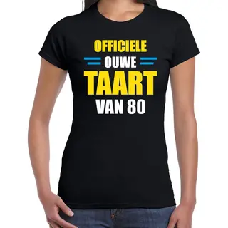Bellatio Decorations Ouwe Taart 80 Jaar Verjaardag Cadeau T-shirt Zwart - Dames - 80e Verjaardag Kado Shirt / Outfit L