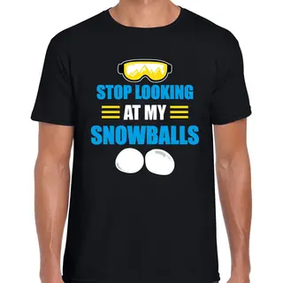Bellatio Decorations Apres Ski T-shirt Stop Looking At My Snowballs - Zwart - Heren - Wintersport - Foute Outfit - Verkleedkleding M