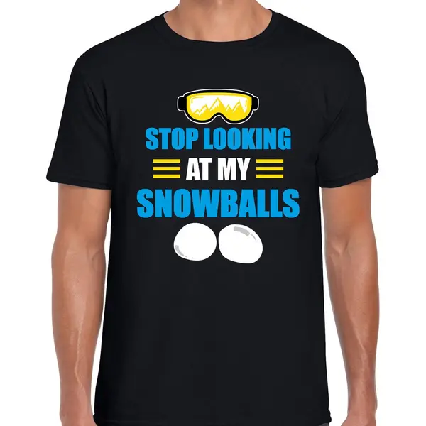 Bellatio Decorations Apres Ski T-shirt Stop Looking At My Snowballs - Zwart - Heren - Wintersport - Foute Outfit - Verkleedkleding M thumbnail