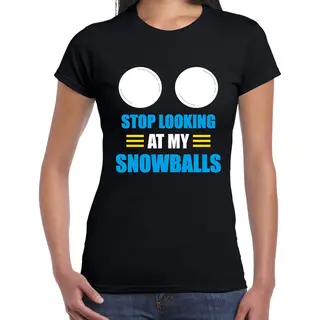 Bellatio Decorations Apres Ski T-shirt - Stop Looking At My Snowballs - Zwart Dames - Wintersport - Foute Apres - Verkleedkleding Xxl