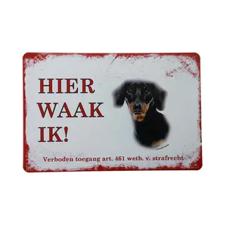 Cave & Garden Hier Waak Ik Teckel - Hier Waak Ik - Waakborden - Metalen Wandbord - Hier Waak Ik Hond - Tekstbord - Waakbord - Teckel - Honden - 20 X 30cm – Cave &