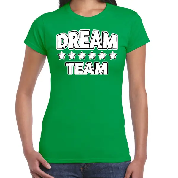 Bellatio Decorations Cadeau Sport T-shirt Dames - Dream Team - Groen - Team Building - Sportkleding Dames M thumbnail