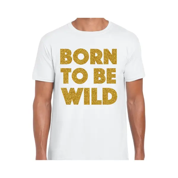 Bellatio Decorations Verkleed T-shirt Heren - Born To Be Wild - Wit - Glitter Goud - Fout/goud/stout S thumbnail
