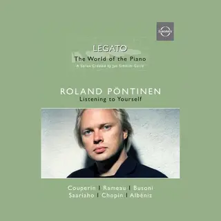 Euroarts Legato - The World Of Piano Vol.3 - Roland Pontinen - Listen To Yourself