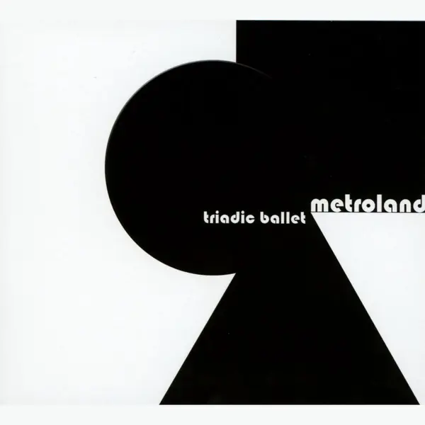 Sonic Rendezvous Metroland - Triadic Ballet (3 Cd) thumbnail