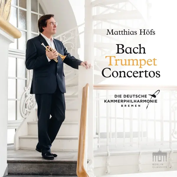 Brilliant Classics Matthias Höfs - J.S. Bach, Trumpet Concertos (Cd) thumbnail
