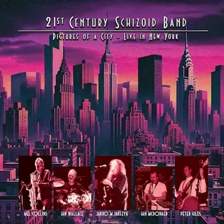 Sonic Rendezvous 21st Century Schizoid Band - Pictures Of A City- Live In New York (2 Cd)