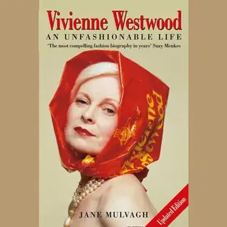 HarperCollins Publishers Vivienne Westwood , An Unfashionable Life