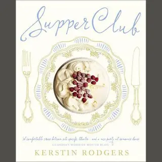 Kerstin Rodgers (Aka Ms Marmite Lover) Supper Club, Recipes And Notes From The Underground Restaurant