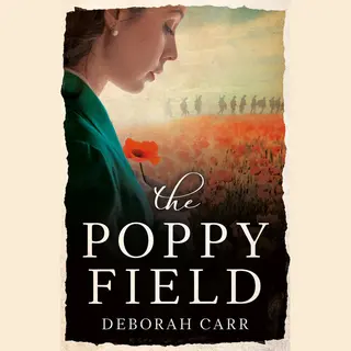 The Poppy Field A Gripping And Emotional World War One Historical Romance