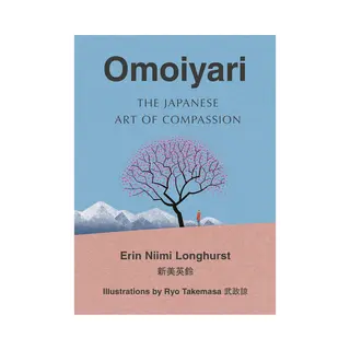 Omoiyari The Japanese Art Of Compassion