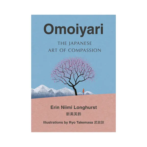 Omoiyari The Japanese Art Of Compassion thumbnail