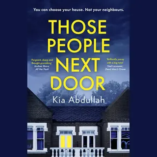 Kia Abdullah Those People Next Door