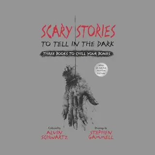 Scary Stories- Scary Stories To Tell In The Dark, Three Books To Chill Your Bones