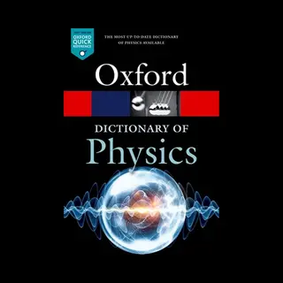 Oxford University Press A Dictionary Of Physics