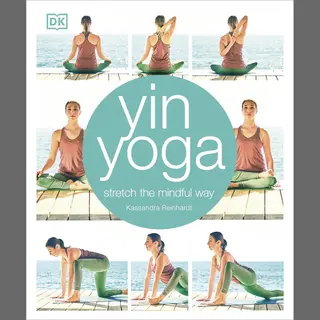Dorling Kindersley Ltd Yin Yoga , Stretch The Mindful Way