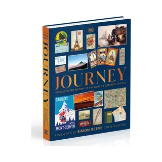Dorling Kindersley Ltd Journey , An Illustrated History Of The World's Greatest Travels