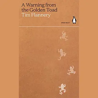 Penguin Books Ltd A Warning From The Golden Toad