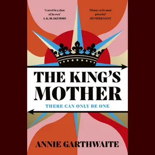 Penguin Books Ltd The Kings Mother , Four Mothers Fight For Their Sons As The Wars Of The Roses Rage