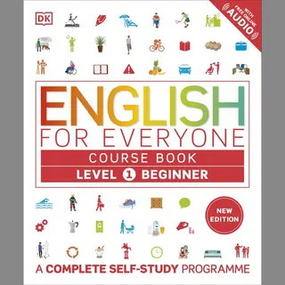 Dorling Kindersley Ltd English For Everyone Course Book Level 1 Beginner , A Complete Self-Study Programme