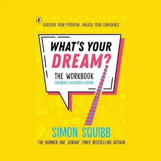 What's Your Dream? The Workbook