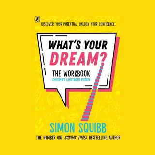 What's Your Dream? The Workbook