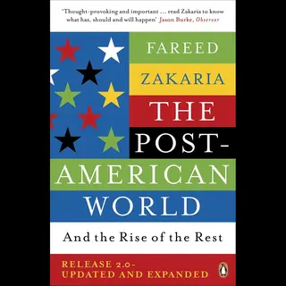 Penguin Books Ltd The Post-American World , And The Rise Of The Rest